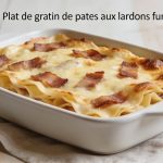 Plat de gratin de pates aux lardons fumants